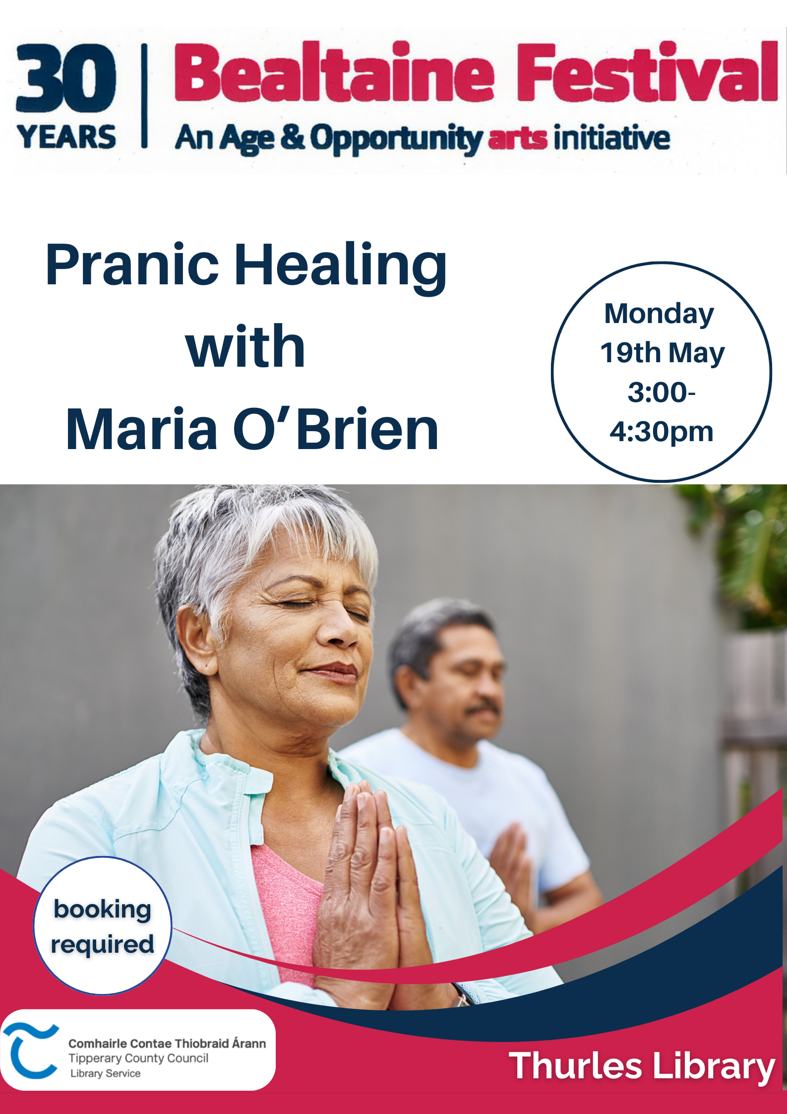Bealtaine Pranic Healing workshop with Maria O'Brien in Thurles Library. Monday 19th May at 3:00pm. Booking is required. You can contact us on 052 616 6131